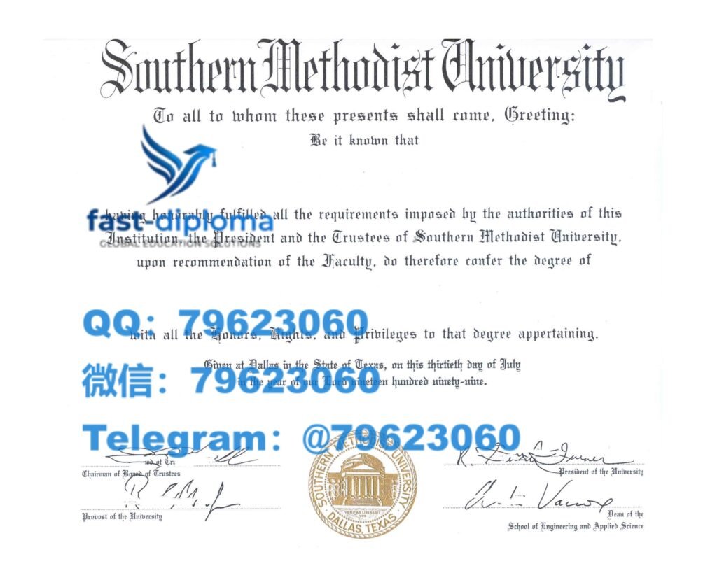 购买南卫理公会大学毕业证成绩单留存,2026最新SMU学位证|文凭证书修复定制样版 143 southern methodist university diploma
