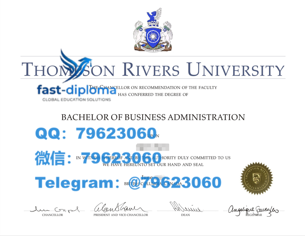 海外大学文凭修复汤普森河大学毕业证书与成绩单留念样版(TRU)证书案例2026 268thompson rivers university diploma