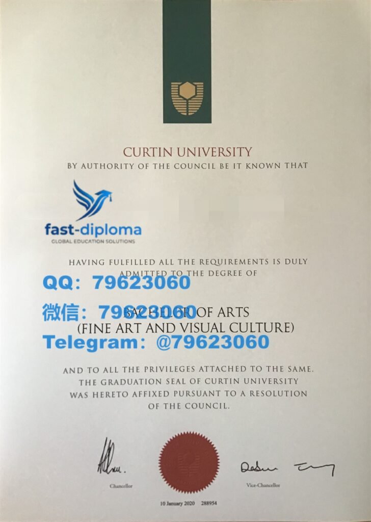 想原样重制科廷科技大学毕业证与成绩单 最快速度做Curtin大厂入职背调要求提供海外留信网入库证明? 343curtin university of technology diploma