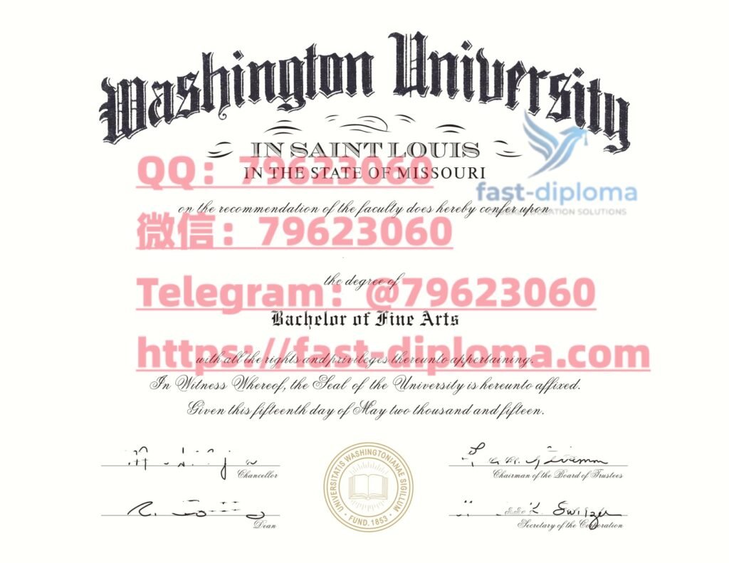 美国圣路易斯华盛顿大学毕业证成绩单(Washington University in St Louis)未顺利结业,如何申请留信网专业人才入库? 35 washington university in st louis diploma