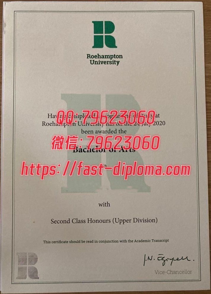 往届罗汉普顿大学(Roehampton)毕业证成绩单版本案例展示_海外学业留信认证咨询 448罗汉普顿大学