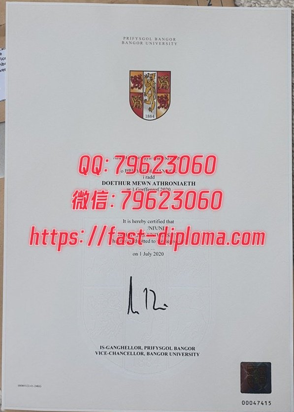 往届班戈大学(Bangor)毕业证成绩单版本案例展示_海外学业留信认证咨询 453班戈大学