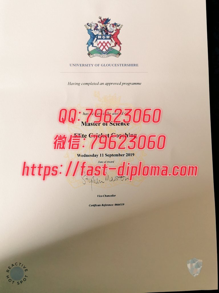 往届格鲁斯特大学(Glos)毕业证成绩单版本案例展示_海外学业留信认证咨询 457格鲁斯特大学