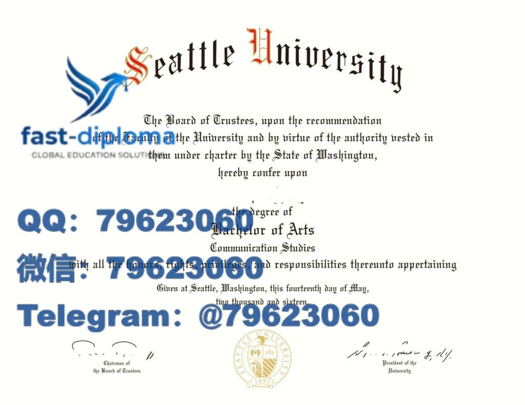 西雅图大学毕业证成绩单(Seattle)学位证修复|遗憾没拿到Diploma遗失补办复刻留念合法吗? 51 seattle university diploma