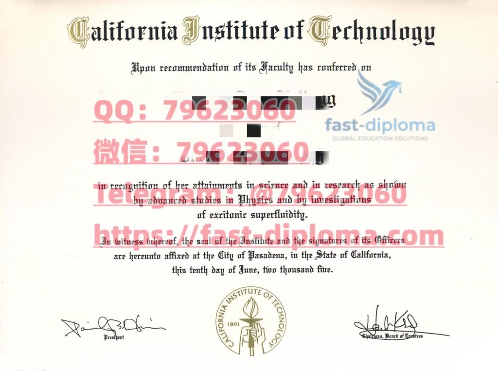 美国加州理工学院毕业证成绩单(California Institute of Technology)没毕业怎么做留信网入库? 5california institute of technology diploma