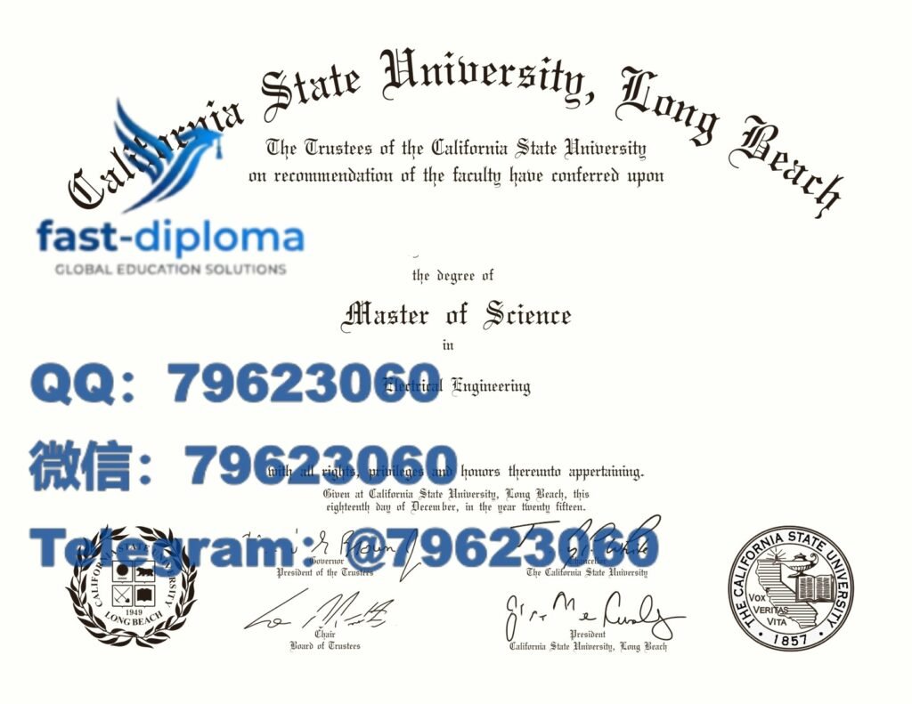加州州立大学长滩分校毕业证成绩单(CSULB)学位证高清还原 学业中断|辍学|挂科被退学? 96 california state university long beach diploma